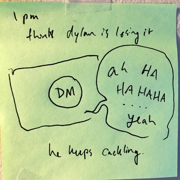 think dylan is losing it. he keeps cackling. his zoom meeting icon is highlighted as he goes &ldquo;ah HA HAHAHA.... yeah&rdquo;