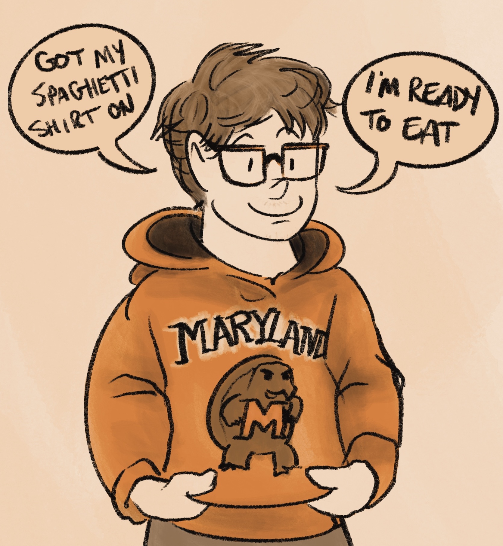 drawing of my roommate franklin! he says &ldquo;got my spaghetti shirt on, i'm ready to eat!&rdquo; his so-called &ldquo;spaghetti shirt&rdquo; is a university of maryland hoodie with a terrapin on it